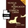 Mobi - TÉCNICAS DE MODIFICACIÓN DE CONDUCTA CANINA 6ª EDICION